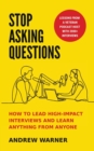 Image for Stop Asking Questions