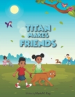 Image for Titan Makes Friends
