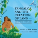 Image for Tangaloa and The Creation of Land