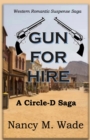 Image for Gun For Hire: A Circle-D Saga