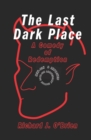 Image for The Last Dark Place