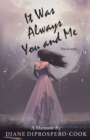 Image for It Was Always You and Me