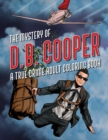 Image for The Mystery of D.B. Cooper : A True Crime Adult Coloring Book