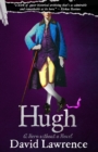 Image for Hugh : A Hero without a Novel