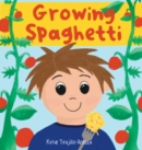 Image for Growing Spaghetti