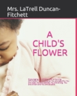 Image for A Child&#39;s Flower