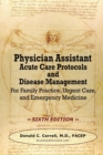 Image for Physician Assistant Acute Care Protocols and Disease Management - SIXTH EDITION