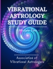 Image for Vibrational Astrology Study Guide, Module Two