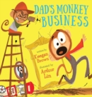 Image for Dad&#39;s Monkey Business