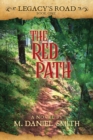 Image for The Red Path : Legacy&#39;s Road