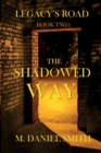 Image for The Shadowed Way
