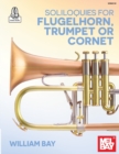 Image for Soliloquies for Flugelhorn, Trumpet or Cornet