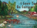 Image for I Love To Go Camping