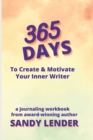 Image for 365 Days to Create &amp; Motivate Your Inner Writer