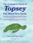 Image for The Complete Story of Topsey The Blind Sea Turtle