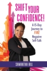 Image for Shift Your Confidence!