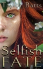 Image for Selfish Fate
