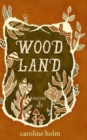 Image for Woodland : Poetry and Art