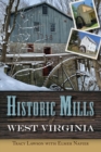 Image for Historic Mills of West Virginia
