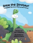 Image for Drew the Dinosaur : A Dinomite Tale About Making New Friends