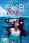 Image for Sub Wife : A Memoir From The Homefront