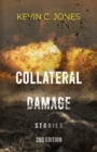 Image for Collateral Damage : Stories