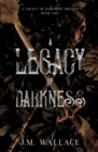 Image for A Legacy of Darkness