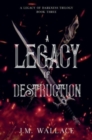 Image for A Legacy of Destruction