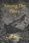 Image for Among The Pines
