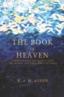 Image for The Book of Heaven : A Story of Hope for the Outcasts, the Broken, and Those Who Lost Faith