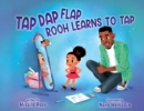 Image for Tap Dap Flap : Rooh Learns to Tap