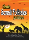 Image for Classic Somali Folktales for Children