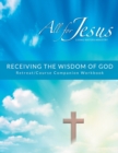 Image for Receiving God&#39;s Wisdom - Retreat/Companion Workbook