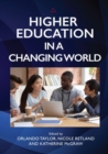 Image for Higher Education in a Changing World