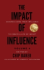 Image for The Impact of Influence Volume 4