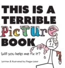 Image for This is a Terrible Picture Book - Will You Help Me Fix It?
