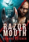 Image for Razormouth : A Novel of Blood in Sea