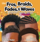 Image for Fros, Braids, Fades, and Waves