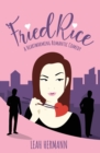 Image for Fried Rice : A Romantic Comedy