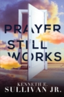 Image for Prayer Still Works