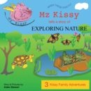 Image for Mz Kissy Tells a Story of Exploring Nature