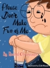 Image for Please Don&#39;t Make Fun of Me