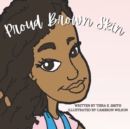 Image for Proud Brown Skin