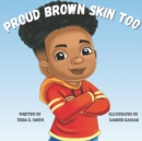 Image for Proud Brown Skin Too