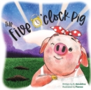 Image for The five o&#39;clock pig