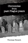 Image for Chronicles from past Plague years