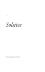 Image for Solstice : A collection of poems, created through introspection, and a reflection of a healing journey through cancer and transformation