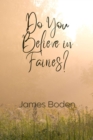 Image for Do You Believe in Fairies?