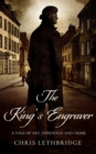 Image for The King&#39;s Engraver