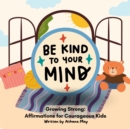 Image for Growing Strong: Affirmations for Courageous Kids